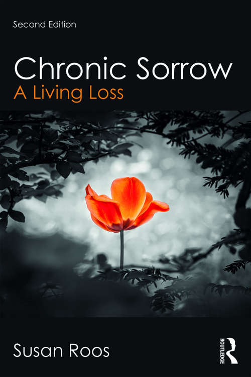 Book cover of Chronic Sorrow: A Living Loss (2) (Series in Death, Dying, and Bereavement)
