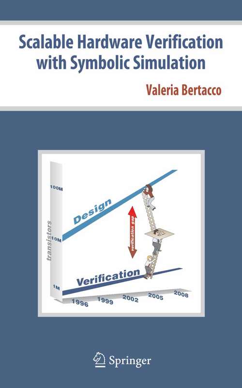 Book cover of Scalable Hardware Verification with Symbolic Simulation (2006)