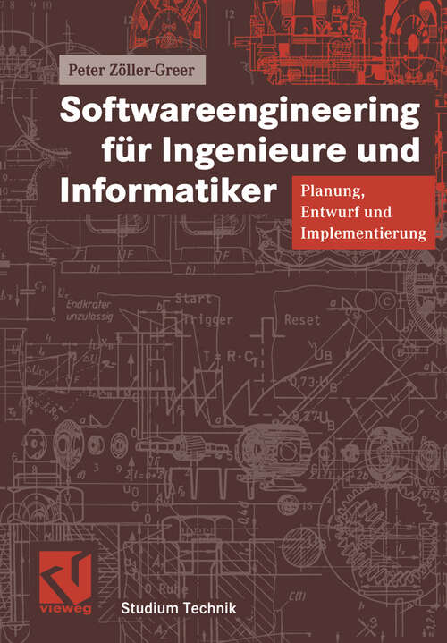Book cover of Softwareengineering für Ingenieure und Informatiker: Planung, Entwurf und Implementierung (2002) (Studium Technik)