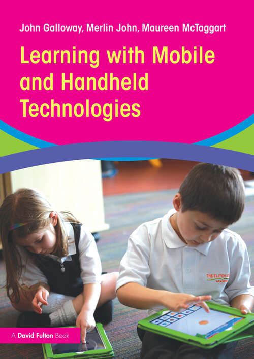 Book cover of Learning with Mobile and Handheld Technologies