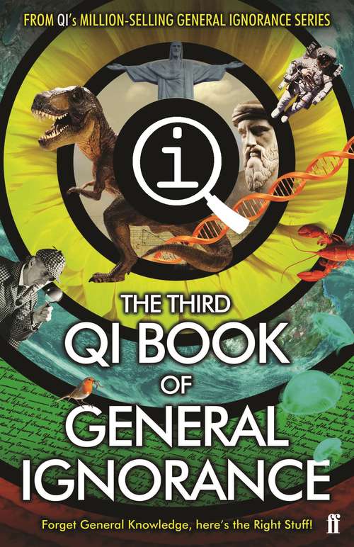 Book cover of QI: The Third Book of General Ignorance (Main) (Quite Interesting Ser.)