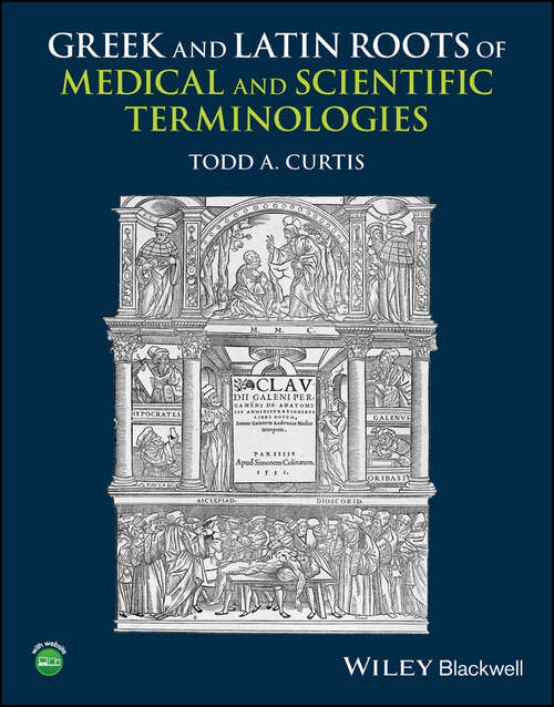 Book cover of Greek and Latin Roots of Medical and Scientific Terminologies