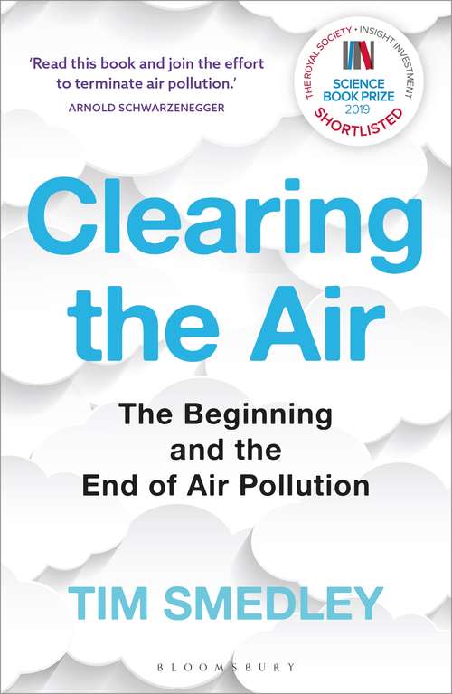 Book cover of Clearing the Air: The Beginning and the End of Air Pollution