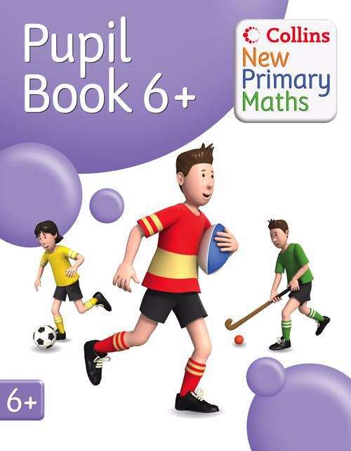 Book cover of Collins New Primary Maths: Year 6+ Pupil's Book (PDF)