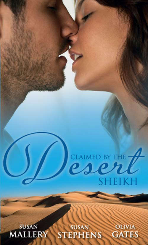 Book cover of Claimed by the Desert Sheikh: The Sheikh and the Pregnant Bride / Desert King, Pregnant Mistress / Desert Prince, Expectant Mother (Mills & Boon M&B) (ePub First edition)