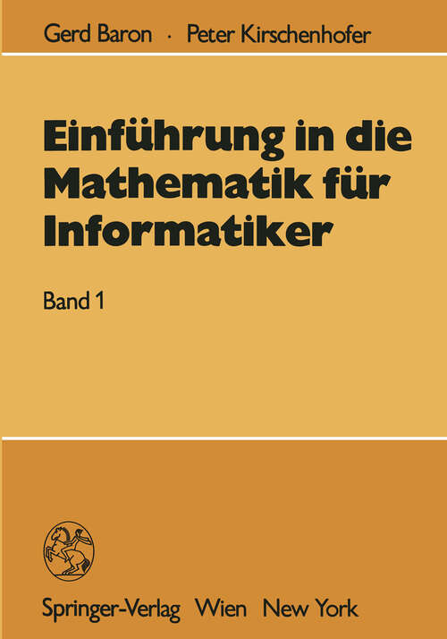 Book cover of Einführung in die Mathematik für Informatiker: Band 1 (1989)