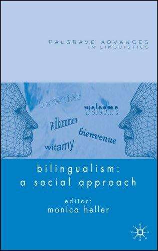 Book cover of Bilingualism - A Social Approach (Palgrave Advances Ser. (PDF))