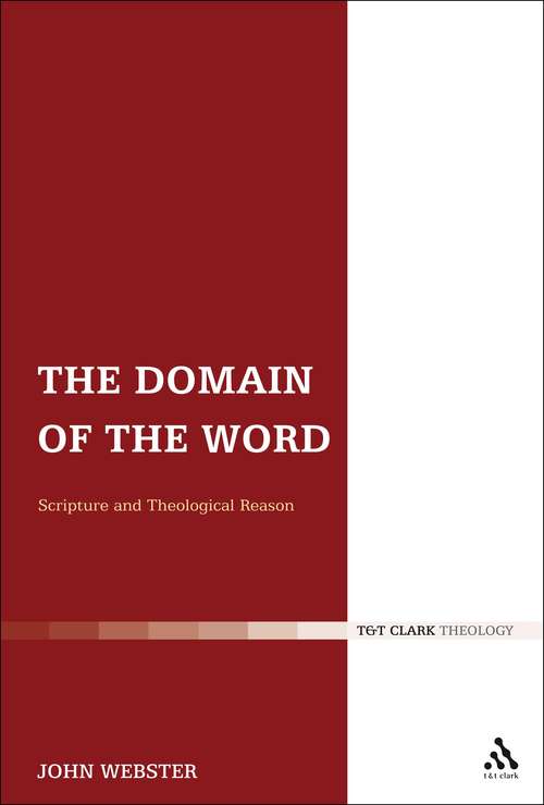 Book cover of The Domain of the Word: Scripture and Theological Reason