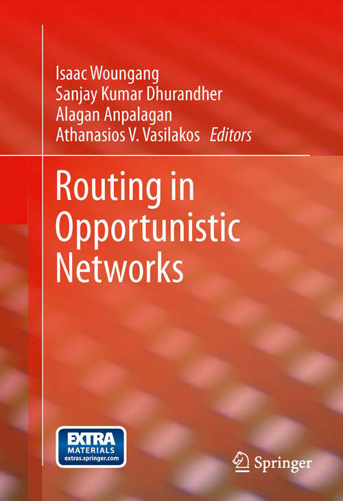 Book cover of Routing in Opportunistic Networks (2013)