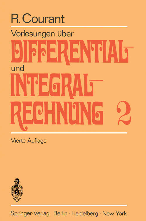 Book cover of Vorlesungen über Differential- und Integralrechnung: Zweiter Band: Funktionen mehrerer Veränderlicher (4. Aufl. 1955)