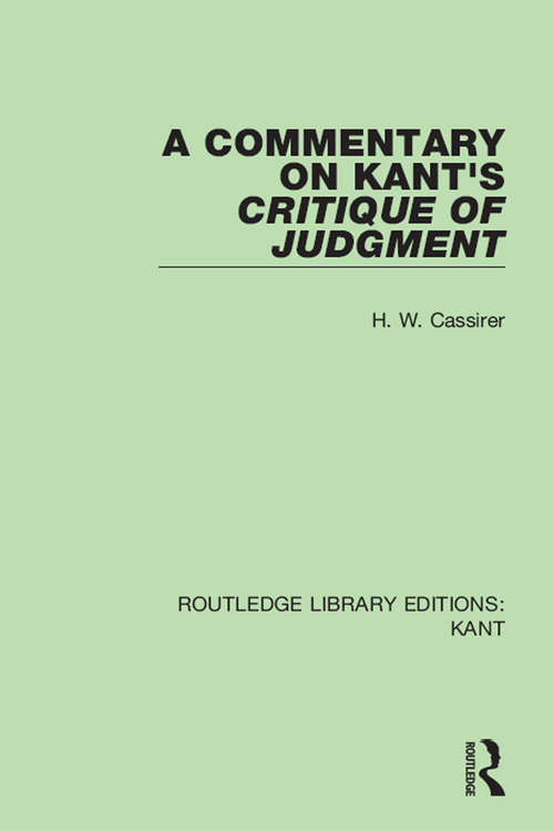 Book cover of A Commentary on Kant's Critique of Judgement (Routledge Library Editions: Kant)