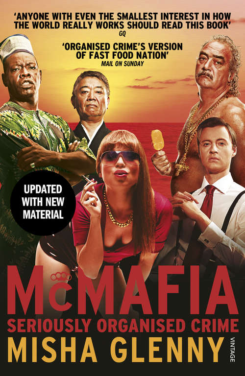 Book cover of McMafia: Seriously Organised Crime