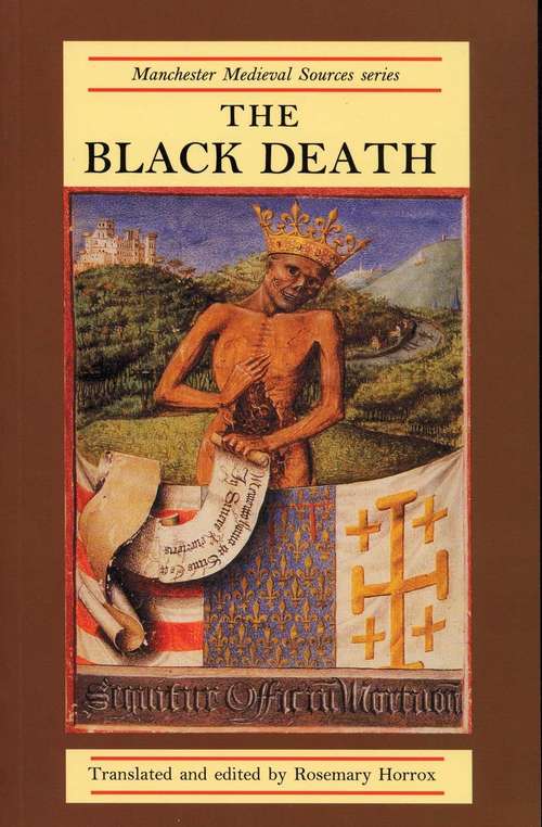Book cover of The Black Death (Manchester Medieval Sources)