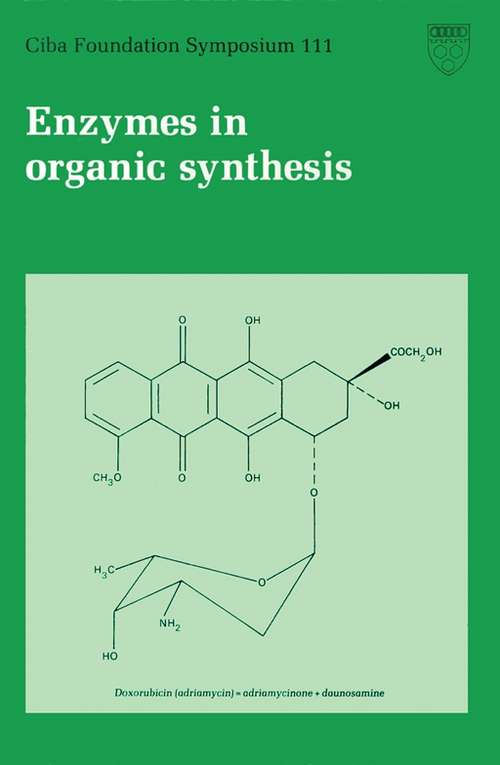 Book cover of Enzymes in Organic Synthesis (Novartis Foundation Symposia #111)