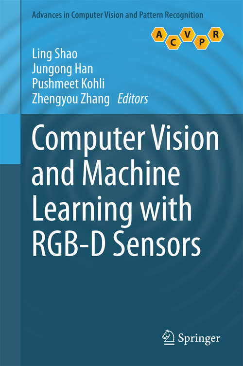 Book cover of Computer Vision and Machine Learning with RGB-D Sensors (2014) (Advances in Computer Vision and Pattern Recognition)