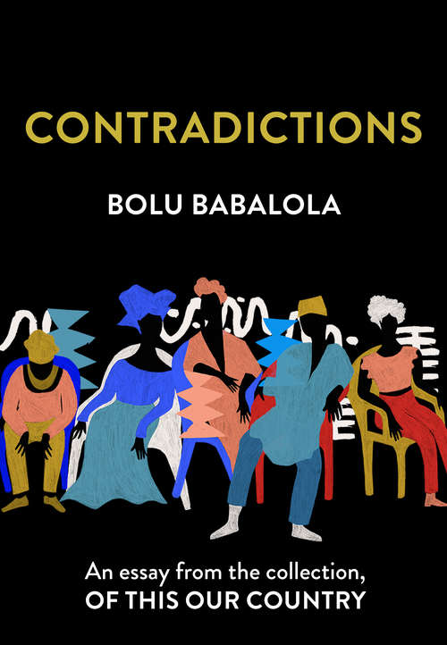 Book cover of Contradictions: An Essay From The Collection, Of This Our Country