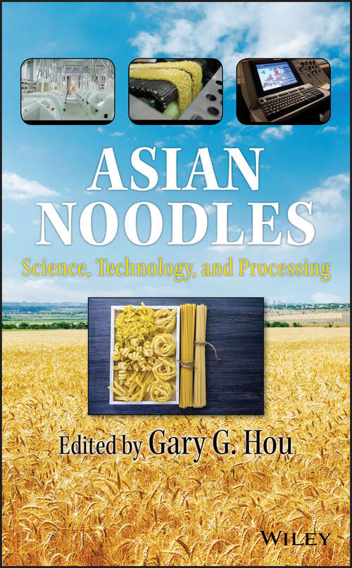 Book cover of Asian Noodles: Science, Technology, and Processing