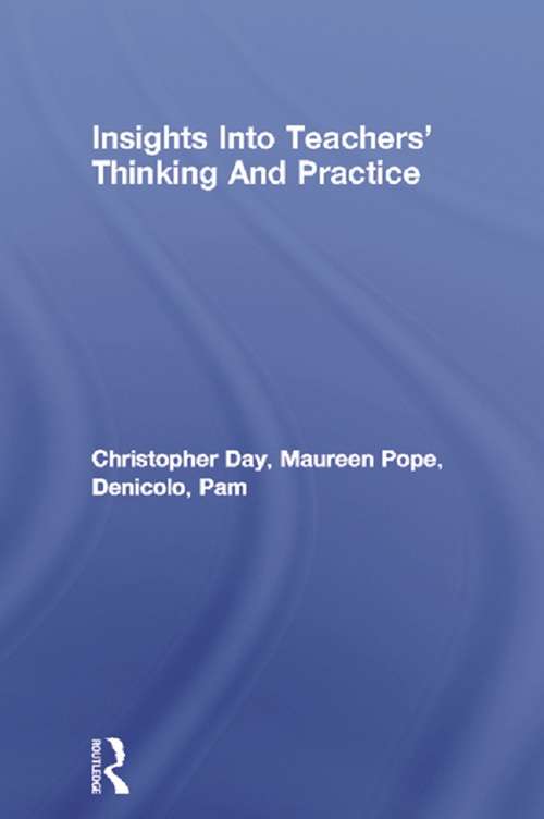 Book cover of Insights Into Teachers' Thinking And Practice