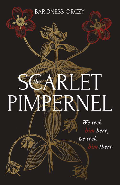 Book cover of The Scarlet Pimpernel: Large Print (Scarlet Pimpernel Ser.: Vol. 1)