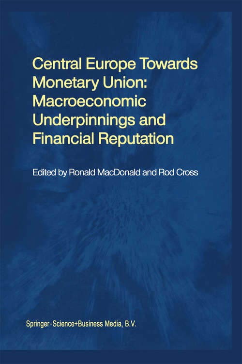 Book cover of Central Europe towards Monetary Union: Macroeconomic Underpinnings and Financial Reputation (2001)