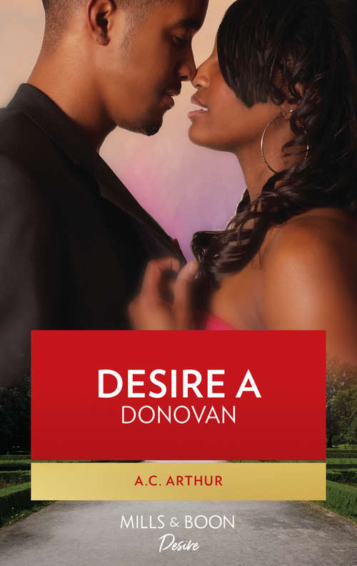 Book cover of Desire a Donovan (ePub First edition) (The Donovans #3)