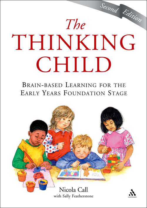 Book cover of The Thinking Child: Brain-based learning for the early years foundation stage