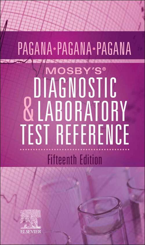 Book cover of Mosby's® Diagnostic and Laboratory Test Reference - E-Book: Mosby's® Diagnostic and Laboratory Test Reference - E-Book (15)