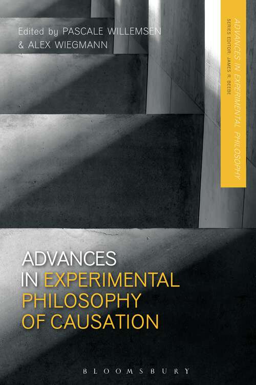 Book cover of Advances in Experimental Philosophy of Causation (Advances in Experimental Philosophy)
