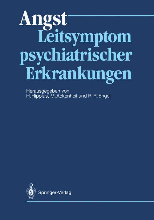 Book cover of Angst: Leitsymptom psychiatrischer Erkrankungen (1988)
