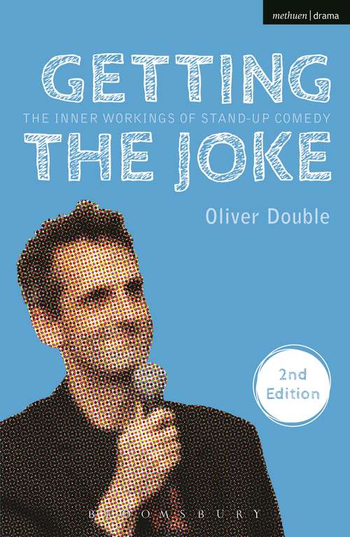 Book cover of Getting the Joke: The Inner Workings of Stand-Up Comedy (2) (Performance Books)