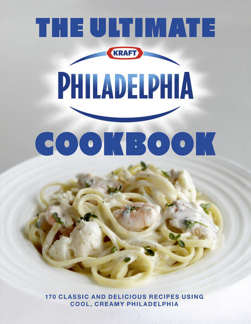 Book cover of The Ultimate Philadelphia Cookbook