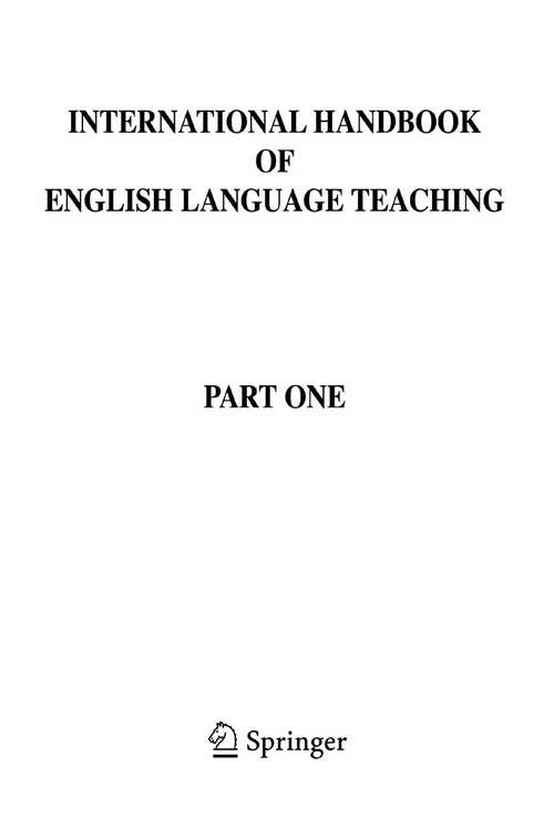 Book cover of International Handbook of English Language Teaching (2007) (Springer International Handbooks of Education #15)