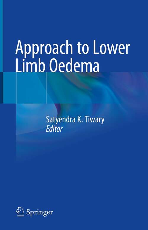 Book cover of Approach to Lower Limb Oedema (1st ed. 2022)