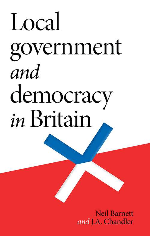 Book cover of Local government and democracy in Britain (Manchester University Press)