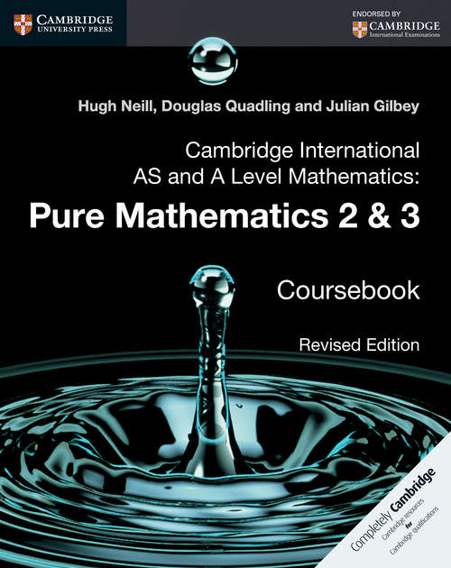 Book cover of Cambridge International AS and A Level Mathematics: Pure Mathematics 2 And 3 Coursebook
