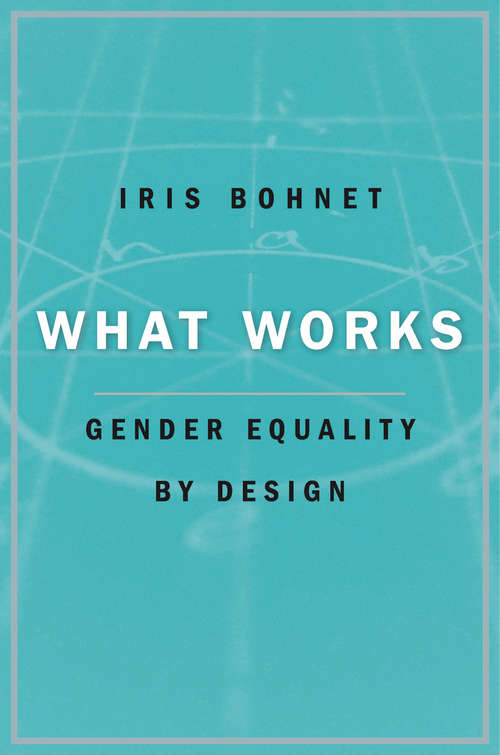 Book cover of What Works: Gender Equality By Design