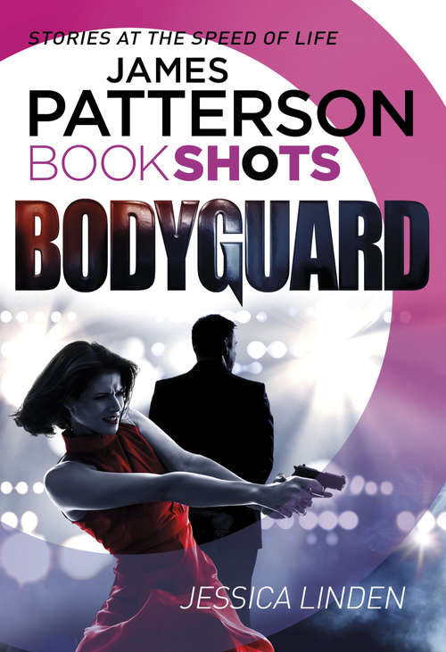 Book cover of Bodyguard: BookShots (Bodyguard Series #1)