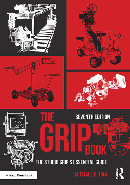 Book cover of The Grip Book: The Studio Grip’s Essential Guide