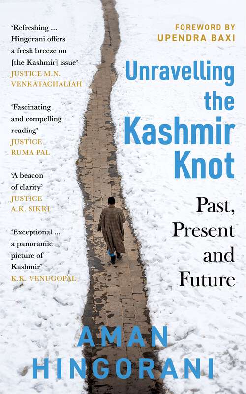 Book cover of Unravelling the Kashmir Knot: Past, Present and Future