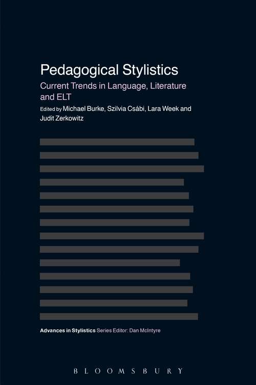 Book cover of Pedagogical Stylistics: Current Trends in Language, Literature and ELT (Advances in Stylistics)