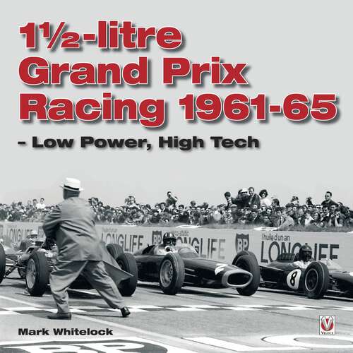 Book cover of 1 1/2-litre Grand Prix Racing 1961-1965