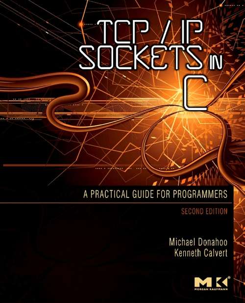Book cover of TCP/IP Sockets in C: Practical Guide for Programmers (2)