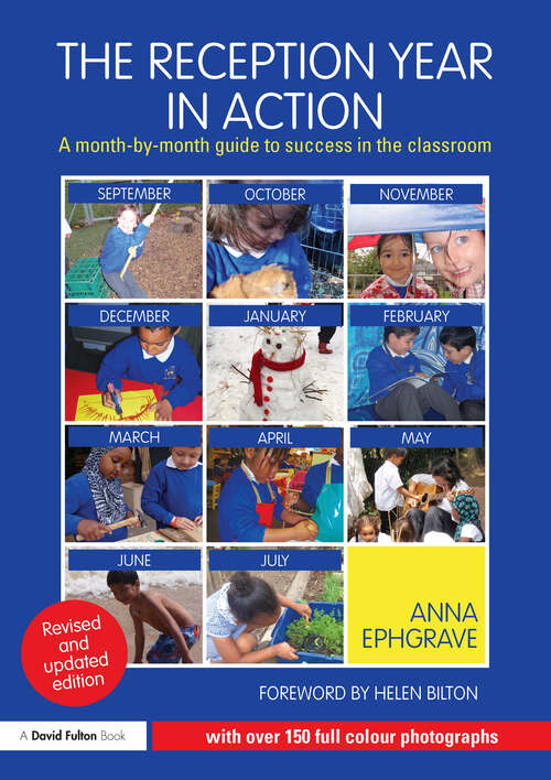 Book cover of The Reception Year in Action, revised and updated edition: A month-by-month guide to success in the classroom (2)