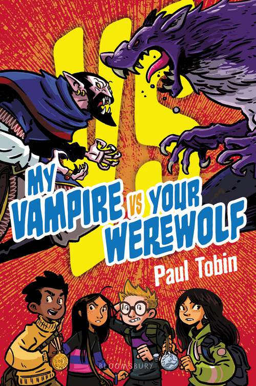 Book cover of My Vampire vs. Your Werewolf (The Versus Series)