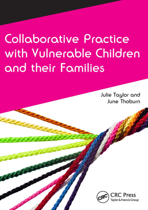 Book cover of Collaborative Practice with Vulnerable Children and Their Families (CAIPE Collaborative Practice Series)