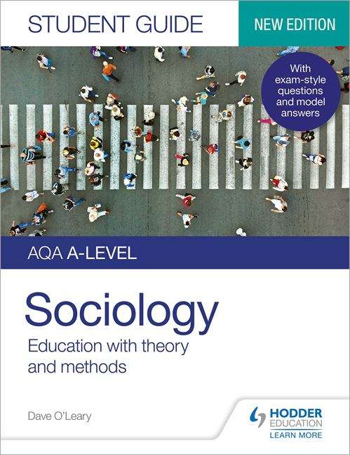 Book cover of AQA A-level Sociology Student Guide 1: Education with theory and methods