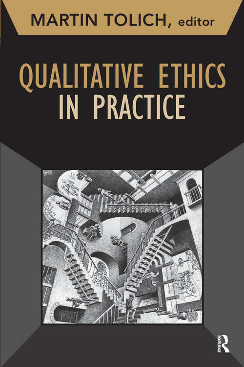 Book cover of Qualitative Ethics in Practice (Developing Qualitative Inquiry #14)