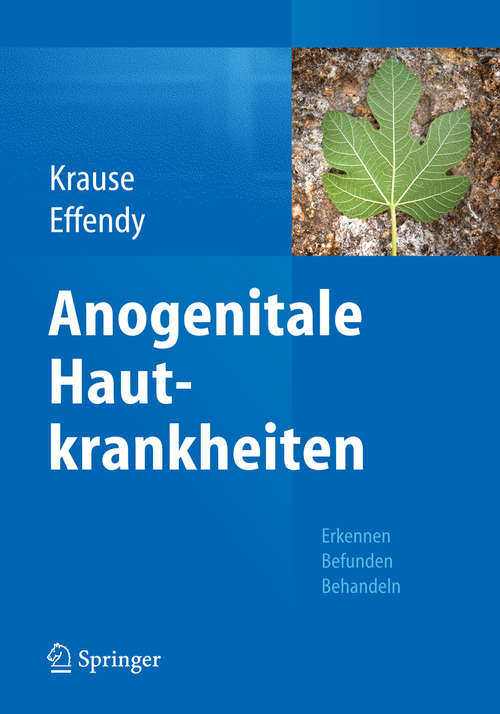 Book cover of Anogenitale Hautkrankheiten: Erkennen, Befunden, Behandeln (1. Aufl. 2016)