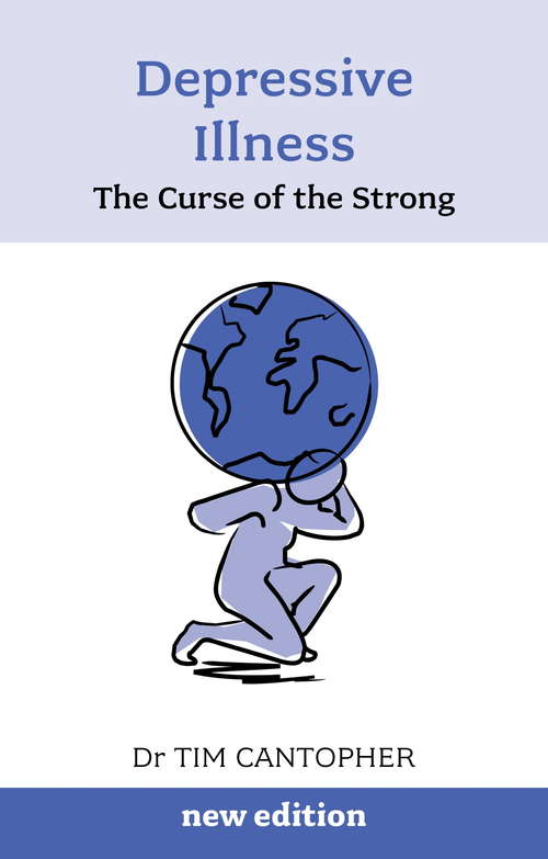 Book cover of Depressive Illness: The Curse Of The Strong (3)