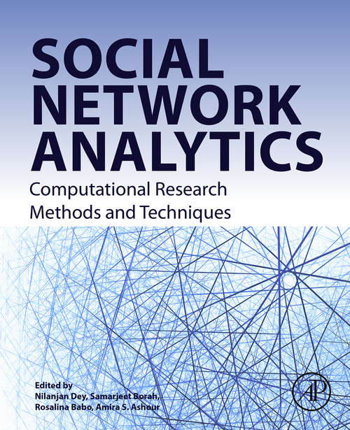 Book cover of Social Network Analytics: Computational Research Methods and Techniques